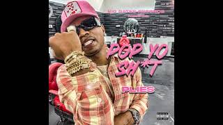 Plies  POP YO SHIT [upl. by Syd]