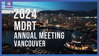 2024 MDRT ANNUAL MEETING in VANCOUVER PROMO [upl. by Sihon794]