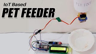 How to Make IoT Based Pet Feeder [upl. by Merton]