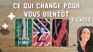 Ce qui change pour vous bientôt 🔮 Tirage à choix [upl. by Hartman]