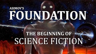 Foundation How Isaac Asimov Changed Science Fiction Forever [upl. by Fesuy732]