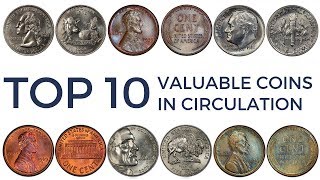 TOP 10 Most Valuable Coins in Circulation  Rare Pennies Nickels Dimes amp Quarters Worth Money [upl. by Cynthie]