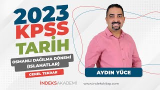 11 KPSS  Osmanlı Dağılma DönemiIslahatlar  Genel Tekrar  Aydın Yüce [upl. by Lightman]