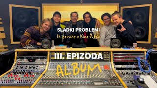 SLADKI PROBLEMI  3 DEL “Album” Iz garaže v Kino Šiška [upl. by Fransen]