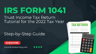 How to File Form 1041 for 2022 [upl. by Etnud541]