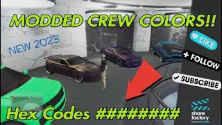 Modded Crew Colors W Hex Codes Pt 2 Gta Online [upl. by Llyrehc393]