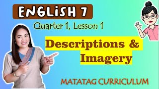 POETRY  Descriptions amp Imagery ENGLISH 7  MATATAG Curriculum VIDEO LESSON  QUARTER 1  LESSON 1 [upl. by Nuarb974]