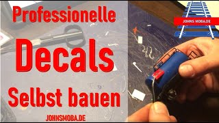 Einsteiger Tutorial Modellbahn Decals DIY  realistische Decals selbst drucken in nur 3 Schritten [upl. by Agon]