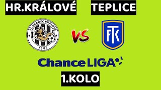 KOUKÁME NA 1 KOLO CHANCE LIGY  FC Hradec Králové vs FK Teplice  LIVESTREAM [upl. by Letsyrk484]