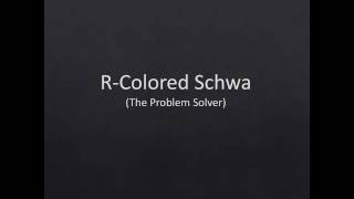 Day 7 Phonetics 4 Vowels RColored Schwa Allophones of T [upl. by Noled]