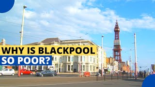 Why is Blackpool Poor [upl. by Nolla]