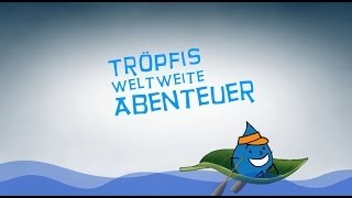 Tröpfis weltweite Abenteuer  Die lange Reise [upl. by Christye]