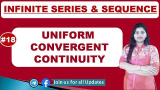 Uniform convergent continuity with examples  Real Analysis  Infinite Series amp Sequence  Part  18 [upl. by Teahan714]