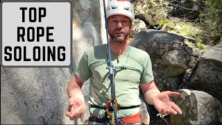 Top Rope Soloing [upl. by Fi51]