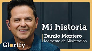 Testimonio del Pastor Danilo Montero  Momento de ministración Glorify [upl. by Lawrenson]