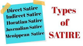 What is Satire  Direct amp Indirect Satire  Horatian Juvenalian amp Menippean or Varronian Satire [upl. by Adnohrahs]