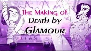 The Making of DEATH BY GLAMOUR animation  2 year anniversary special [upl. by Ogir602]