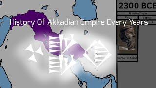 History Of Akkadian Empire Every Years [upl. by Eneroc]