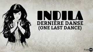 Indila  Dernière Danse One Last Dance French amp English 🎵 Lyrics [upl. by Ralip]