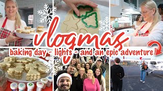 VLOGMAS 2023  BAKING DAY  CHRISTMAS LIGHTS AND AN EPIC ADVENTURE LAST DAY OF VLOGMAS [upl. by Barnett]