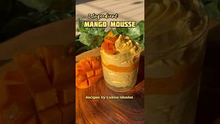 Best MANGO MOUSSE Recipe 😱 Easy Mango Mousse  2 Ingredient Mango Mousse mangocream mangomousse [upl. by Channing958]