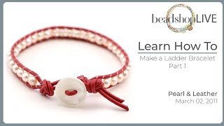 How to Make a Ladder Bracelet Part 1 of 2 [upl. by Luby]