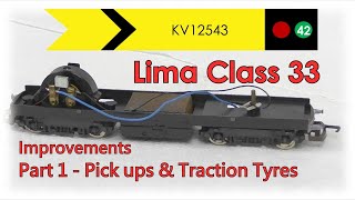 Lima Class 33  Fitting extra pickups and new traction tyres [upl. by Sevein]