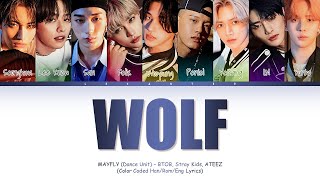 BTOB Stray Kids ATEEZ  Wolf Original by EXO Mayfly Dance Unit Color Coded Lyrics HanRomEng [upl. by Greggs]