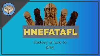 HNEFATAFL History and How to Play [upl. by Ruth]