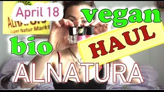 ALNATURA HAUL  Kosmetik  Superfood  Libido  Potenz  APRIL  2018  vegan  BIO [upl. by Orsa353]