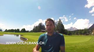 CransSurSierre Golf Club [upl. by Bonn]