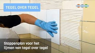 Tegel over tegel lijmen met het juiste materiaal [upl. by Nathanil555]