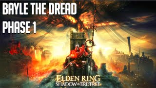 Bayle The Dread Phase 1  Elden Ring Shadow of the Erdtree OST [upl. by Anirbys406]