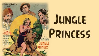 Jungle Princess 1942 Hindi  Fearless Nadia  John Cawas  Homi Wadia Full Movie [upl. by Edra]