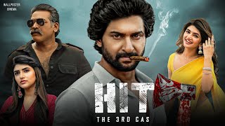 Hit The Third Case Full Movie Hindi Dubbed  Nani New Movie  Adivi  Latest Movie story [upl. by Garfield]