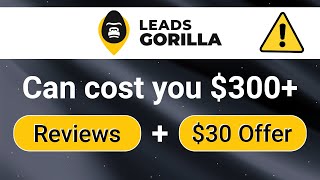 LeadsGorilla Review  MUST WATCH Before Buying Leads Gorilla in 2024 [upl. by Elleunamme634]