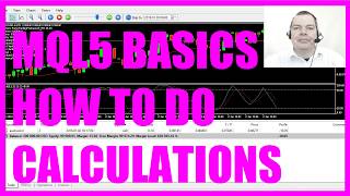 LEARN MQL5 TUTORIAL BASICS  5 HOW TO DO CALCULATIONS [upl. by Garretson274]