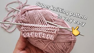 AWESOME👌Two needles Knitting is very easy and beautiful knitting pattern [upl. by Nrubliw760]