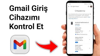 Gmail Giriş Cihazımı Nasıl Kontrol Ederim  2024  Gmail Giriş Geçmişini Gör [upl. by Santoro]