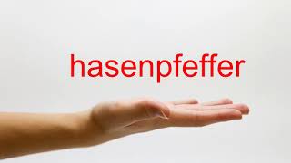 How to Pronounce hasenpfeffer  American English [upl. by Ramsa]