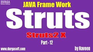 java struts tutorialJava FrameworkStruts2X Part  12 by Naveen [upl. by Yancey]