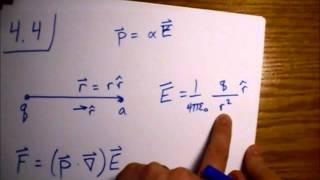 Griffiths Electrodynamics Problem 44 Force on Atom from Point Charge [upl. by Nalani80]