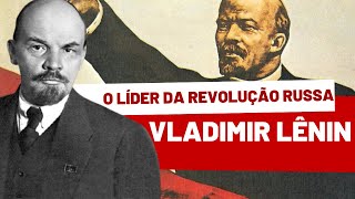 VLADIMIR LÊNIN o líder da REVOLUÇÃO RUSSA primeiro líder da URSS [upl. by Leahcim]