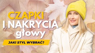 Czapki i nakrycia głowy jak odmieniają charakter stylizacji [upl. by Shedd]