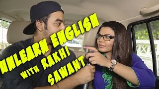 Unlearn English With Rakhi Sawant  DAFT PUNKS [upl. by Tacy804]