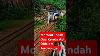 Moment Indah Dua Kereta Api Didalam Terowongan keretaapi palangpintuperlintasankeretaapiindonesia [upl. by Gilly]