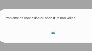 Astuces pour résoudre le problème de connexion ou code ihm non valide [upl. by Hendrika]