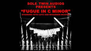 Sonic Summerstock Playhouse 135B Sole Twin Audios quotFugue in C Minorquot [upl. by Aronos]