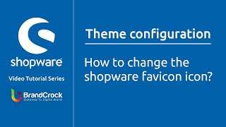 Shopware tutorials How to change the Shopware favicon icon [upl. by Anada]