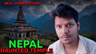 Nepals Haunted Temple  Real Horror Story of Nepal [upl. by Airotkiv]